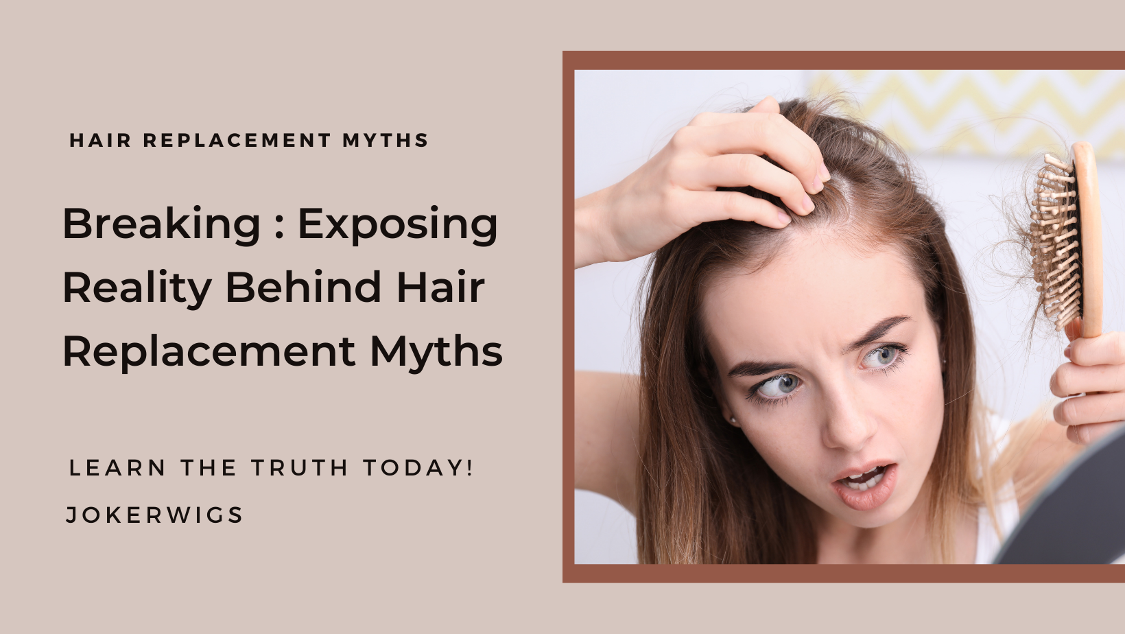 Breaking Barriers: Exposing Reality Behind Hair Replacements Myths
